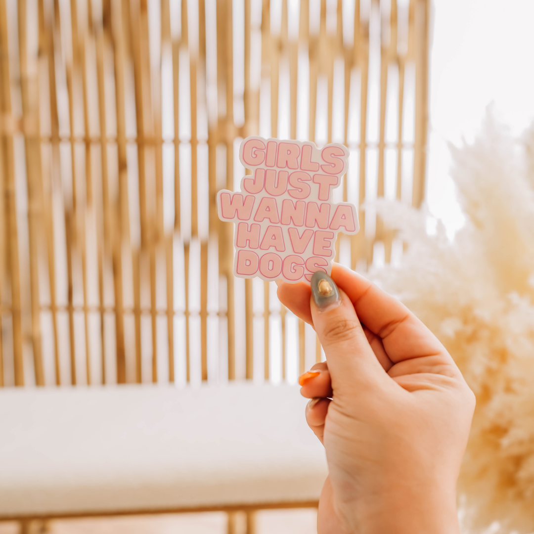 Girls Just Wanna Have Dogs sticker